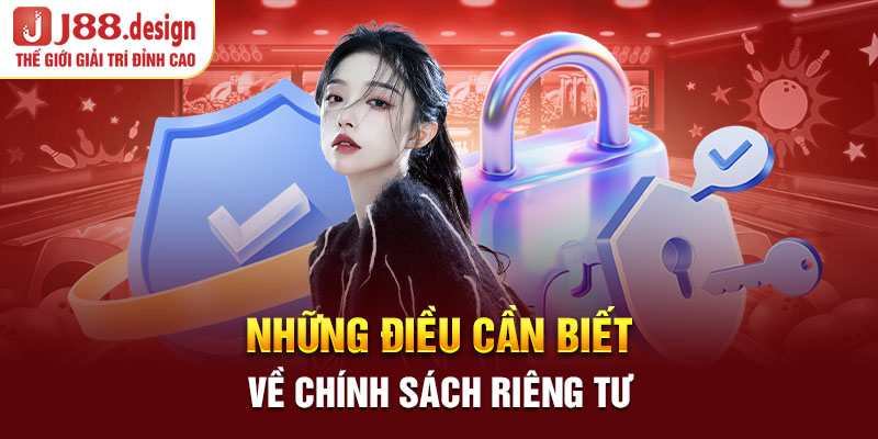 nhung-dieu-can-biet-ve-chinh-sach-rieng-tu