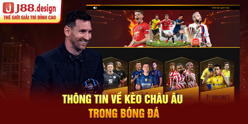 thong-tin-ve-keo-chau-au-trong-bong-da