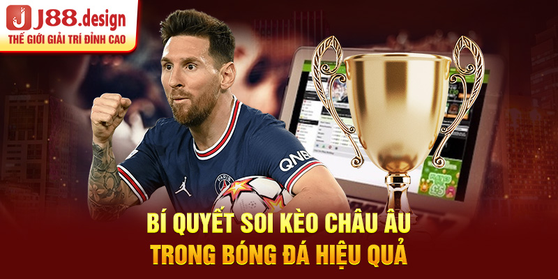 bi-quyet-soi-keo-chau-au-trong-bong-da-hieu-qua